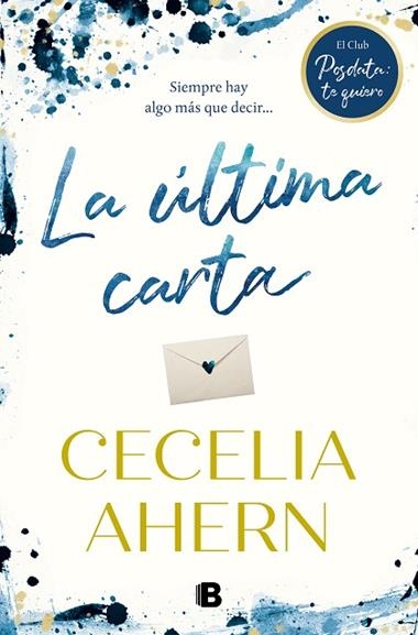 LA ULTIMA CARTA | 9788466666718 | CECELIA AHERN