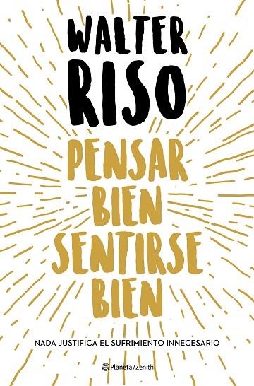 PENSAR BIEN SENTIRSE BIEN | 9788408216278 | WALTER RISO