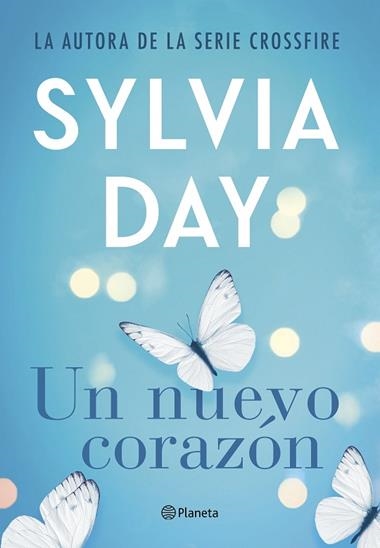 UN NUEVO CORAZON | 9788408216827 | SYLVIA DAY