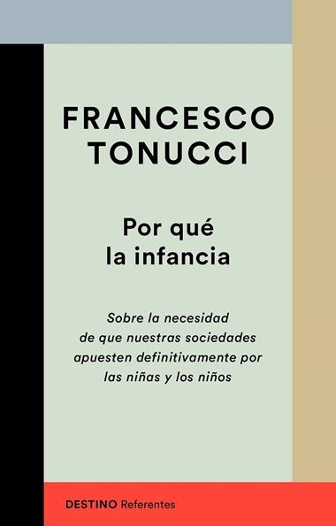 POR QUE LA INFANCIA | 9788423356447 | FRANCESCO TONUCCI