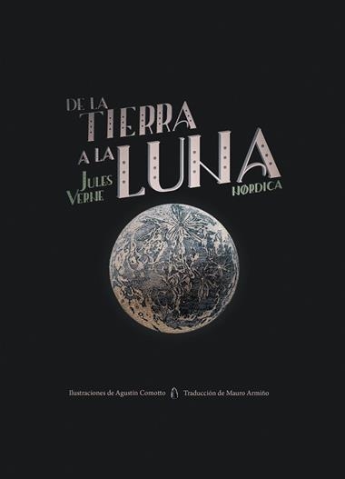 DE LA TIERRA A LA LUNA | 9788417651855 | JULES VERNE