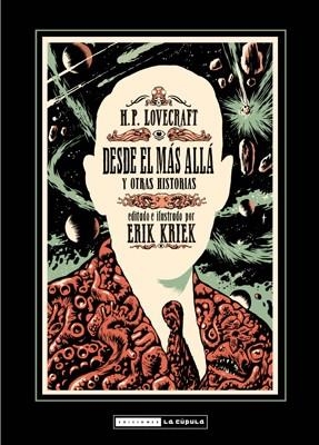 H.P. LOVECRAFT, DESDE EL MAS ALLA Y OTRAS HISTORIAS (RUSTICA) | 9788415724759 | ERIK KRIEK