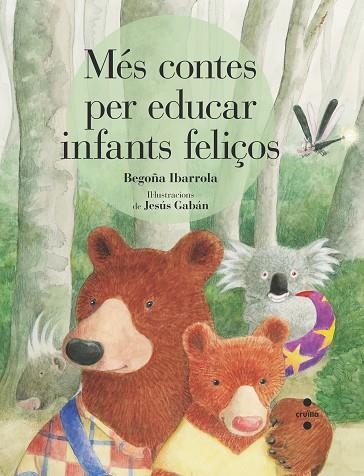 MES CONTES PER EDUCAR INFANTS FELICOS | 9788466146760 | BEGOÑA IBARROLA & JESUS GABAN