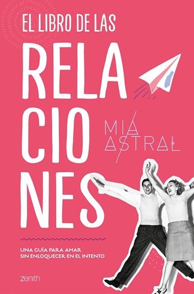 EL LIBRO DE LAS RELACIONES | 9788408216087 | MIA ASTRAL