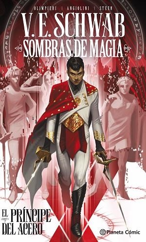 SOMBRAS DE MAGIA EL PRINCIPE DEL ACERO | 9788491742609 | V E SCHWAB