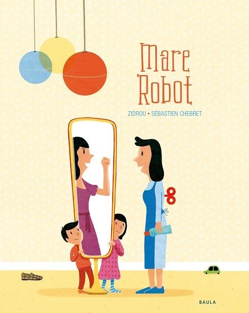 MARE ROBOT | 9788447940288 | ZIDROU & SEBASTIEN CHEBRET