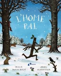 L'HOME PAL | 9788499062815 | JULIA DONALDSON