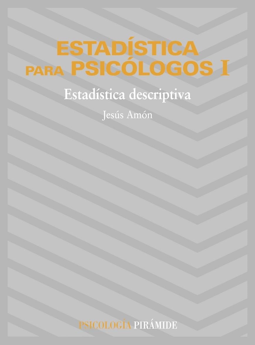 ESTADISTICA PARA PSICOLOGOS 1. | 9788436800821 | AMON HORTELANO, JESUS
