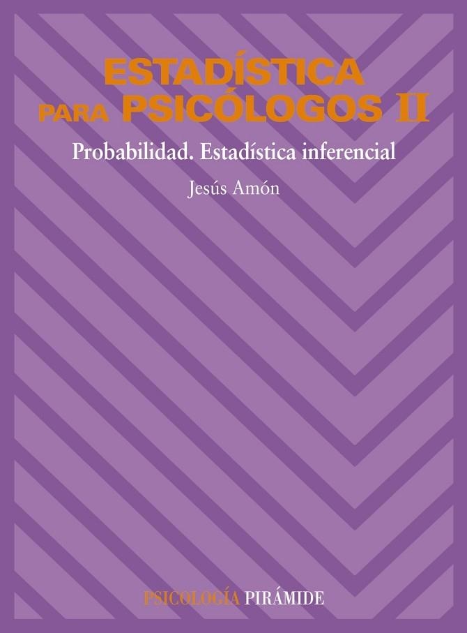 ESTADISTICA PARA PSICOLOGOS 2 | 9788436801538 | AMON HORTELANO, JESUS