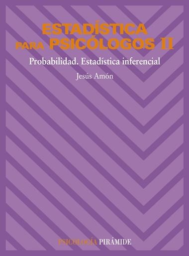 ESTADISTICA PARA PSICOLOGOS 2 | 9788436801538 | AMON HORTELANO, JESUS