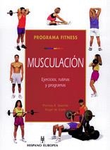 PROGRAMA FITNESS MUSCULACION | 9788425513398 | BAECHLE, THOMAS R.
