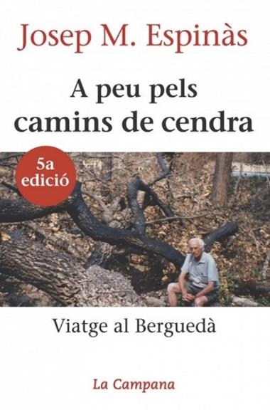 A PEU PELS CAMINS DE CENDRA | 9788488791092 | ESPINAS, JOSEP M.