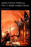 VEN Y DIME COMO VIVES (ANDANZAS) % | 9788472232501 | CHRISTIE, AGATHA