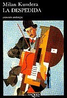 DESPEDIDA, LA | 9788472232327 | KUNDERA, MILAN
