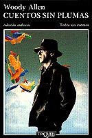 CUENTOS SIN PLUMAS | 9788472232839 | WOODY ALLEN