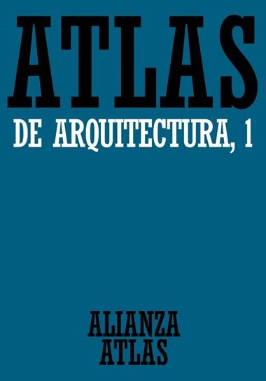 ATLAS DE ARQUITECTURA, 1 | 9788420662046 | MUELLER, WERNER