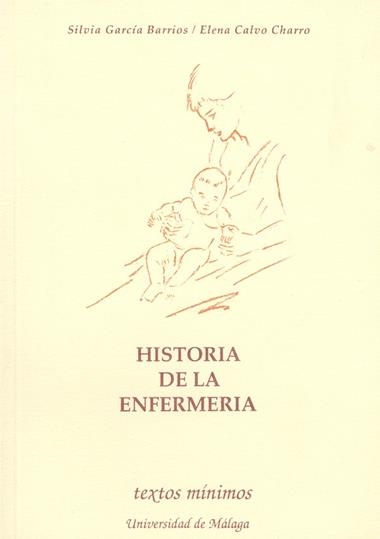 HISTORIA DE LA ENFERMERIA | 9788474962390 | CALVO CHARRO, ELENA