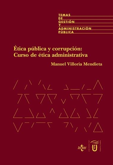 ETICA PUBLICA Y CORRUPCION | 9788430935840 | VILLORIA MENDIETA, MANUEL