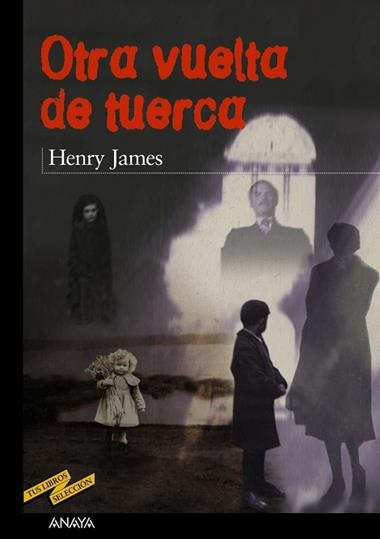 OTRA VUELTA DE TUERCA (TUS LIBROS SELECCION) | 9788420712314 | HENRY JAMES
