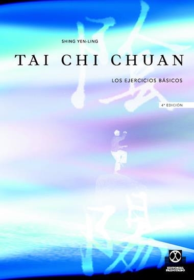 TAI CHI CHUAN LOS EJERCICIOS BASICOS | 9788480192026 | YEN-LING, SHING