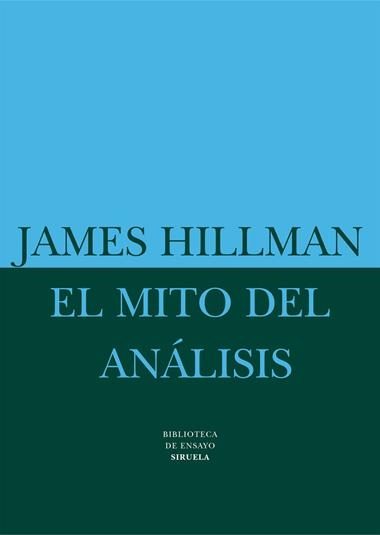 EL MITO DEL ANALISIS | 9788478445349 | JAMES HILLMAN