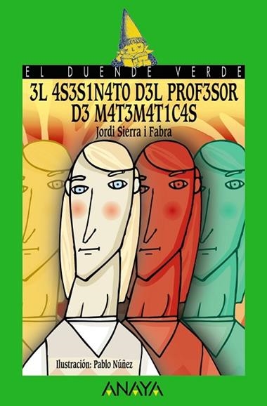 EL ASESINATO DEL PROFESOR DE MATEMATICAS (DUENDE VERDE) | 9788420712864 | JORDI SIERRA I FABRA