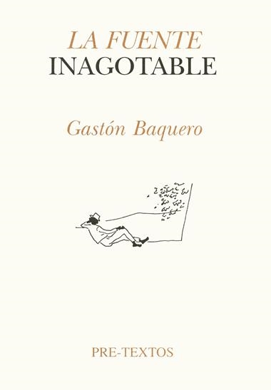 FUENTE INAGOTABLE, LA | 9788481910599 | BAQUERO, GASTON