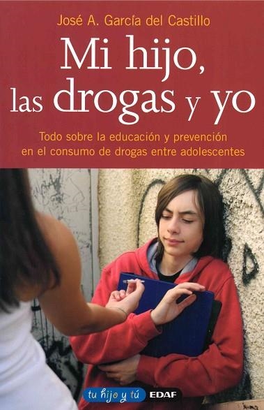 MI HIJO LAS DROGAS Y YO | 9788441407749 | GARCIA RODEIGUEZ, JOSE ANTONIO