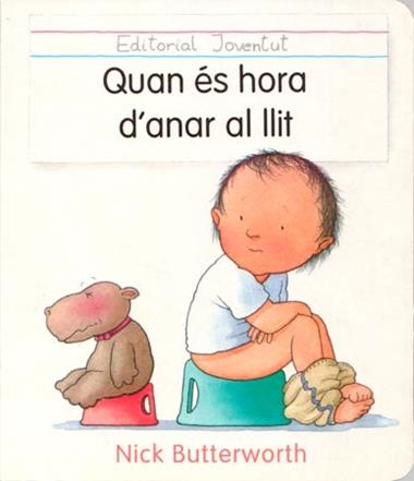 QUAN ES HORA D`ANAR AL LLIT | 9788426129376