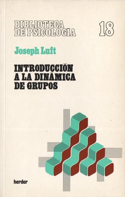 INTRODUCCION A LA DINAMICA DE GRUPOS | 9788425408342 | LUFT, JOSEPH
