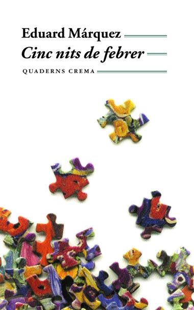 CINC NITS DE FEBRER | 9788477273134 | EDUARD MARQUEZ