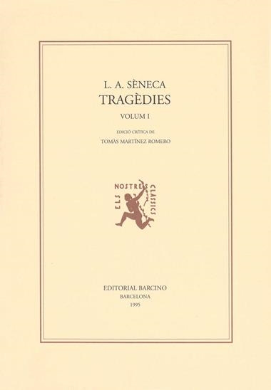 TRAGEDIES VOLUM 1. | 9788472266667 | SENECA