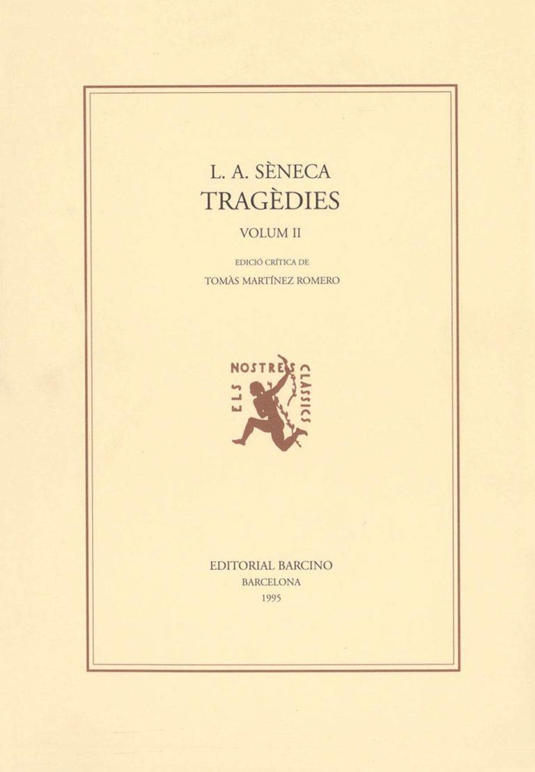 TRAGEDIES VOLUM II. | 9788472266650 | SENECA