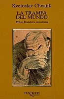 TRAMPA DEL MUNDO LA | 9788472237889 | CHVATIK, KVETOSLAV