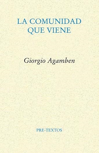 LA COMUNIDAD QUE VIENE | 9788481910872 | AGAMBEN, GIORGIO