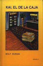 KAI EL DE LA CAJA | 9788478440757 | DURIAN, WOLF