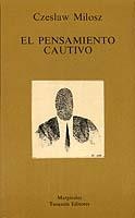 EL PENSAMIENTO CAUTIVO | 9788472230675 | MILOSZ, CZESLAW