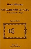 UN BARBARO EN ASIA | 9788472230538 | MICHAUX, HENRI