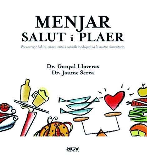 MENJAR SALUT I PLAER | 9788489589643 | LLOVERAS, GONÇAL