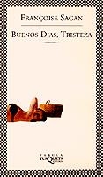 BUENOS DIAS,TRISTEZA | 9788483105221 | SAGAN,FRANÇOISE