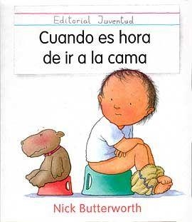 CUANDO ES HORA DE IR A LA CAMA | 9788426129338 | BUTTERWORTH NICK