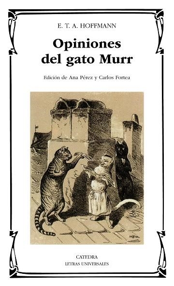 OPINIONES DEL GATO MURR | 9788437615042 | E.T.A.HOFFMANN