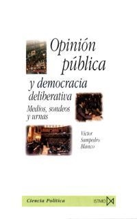 OPINION PUBLICA Y DEMOCRACIA DELIBERATIVA | 9788470903823 | SAMPEDRO BLANCO, VICTOR