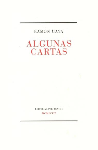 ALGUNAS CARTAS | 9788481911442 | GAYA RAMON