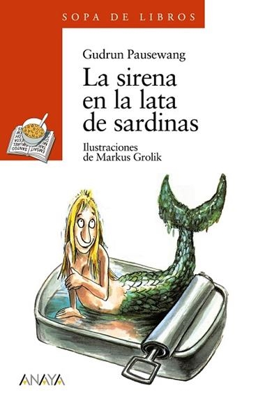 SIRENA EN LA LATA DE SARDINAS, LA | 9788420777696 | PAUSEWANG, GUDRUN