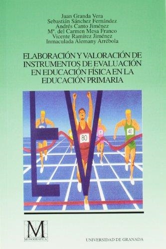ELABORACION Y VALORACION DE INSTRUMENTOS EVALUACIO | 9788433822857 | GRANDA VERA, JUAN