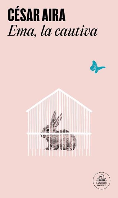 EMA LA CAUTIVA | 9788439701965 | AIRA, CESAR