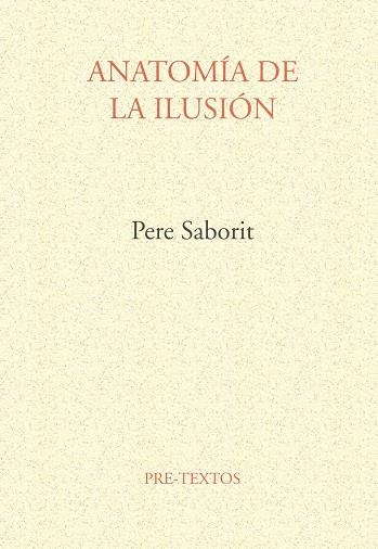 ANATOMIA DE LA ILUSION | 9788481911572 | SABORIT, PERE