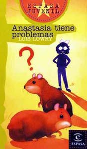 ANASTASIA TIENE PROBLEMAS (ESPASA JUVENIL) | 9788423990269 | LOWRY, POIS