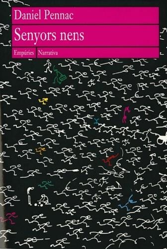 SENYORS NENS | 9788475965802 | DANIEL PENNAC